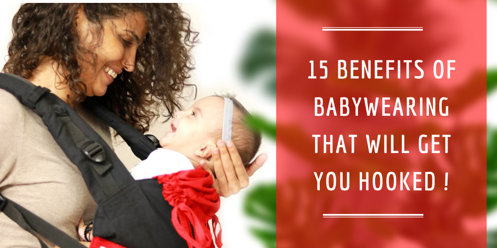 15 benefits of Babywearing